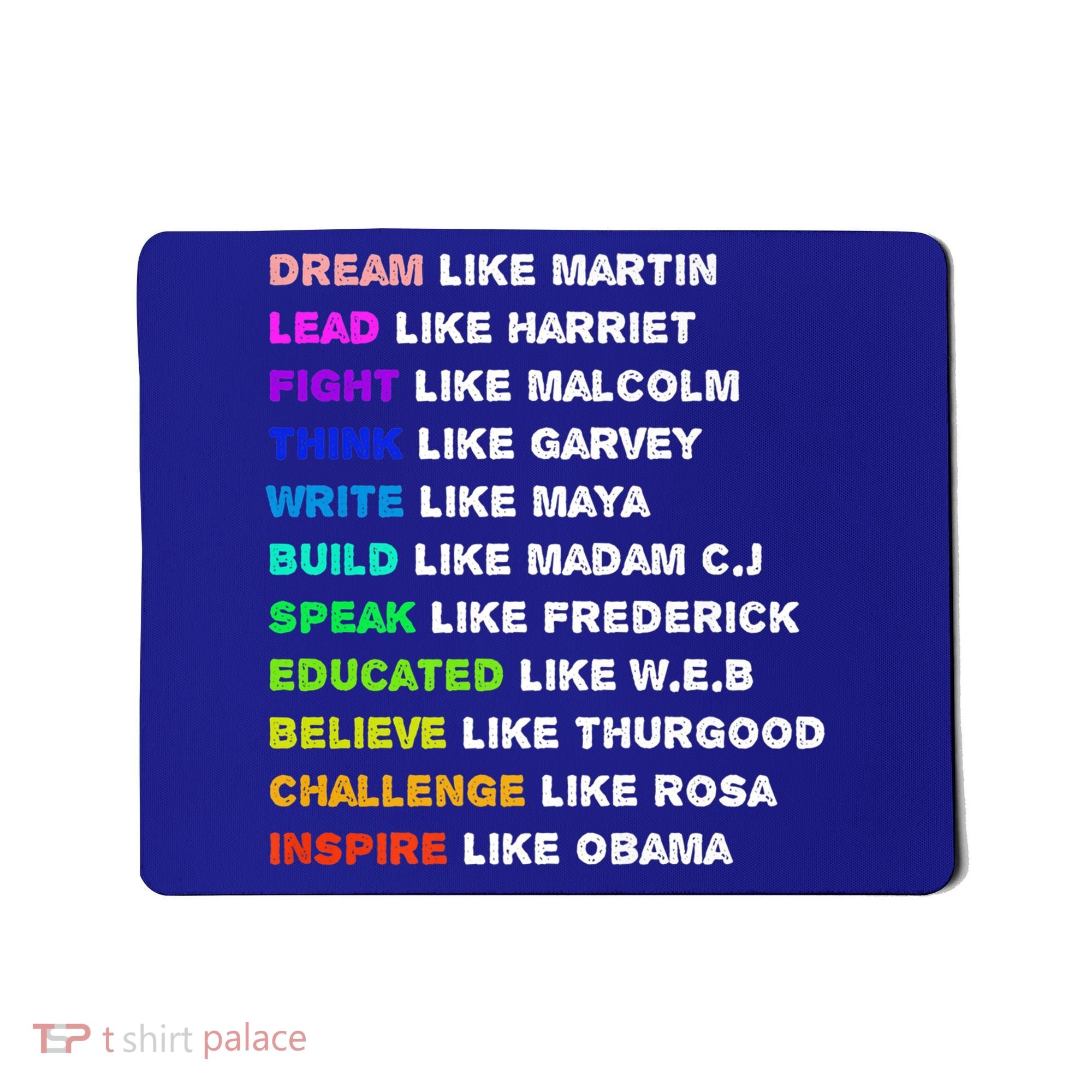 Dream Like Martin Lead Like Harriet Black History Gift Cute Gift Mousepad