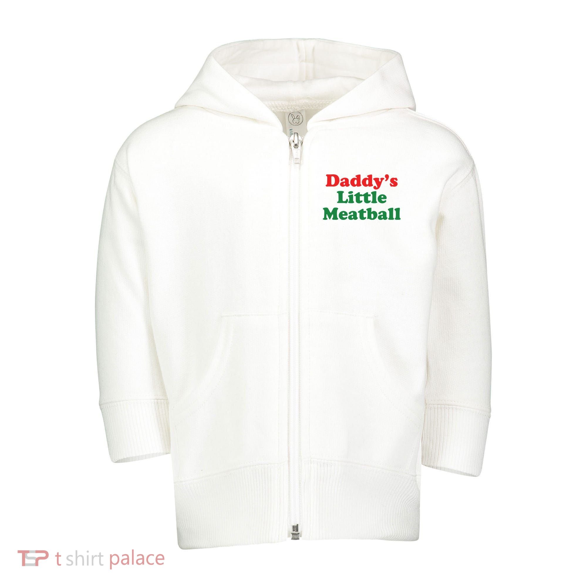 Daddy Little Meatball Italian Ironic Funny Meme Toddler Zip Fleece Hoodie