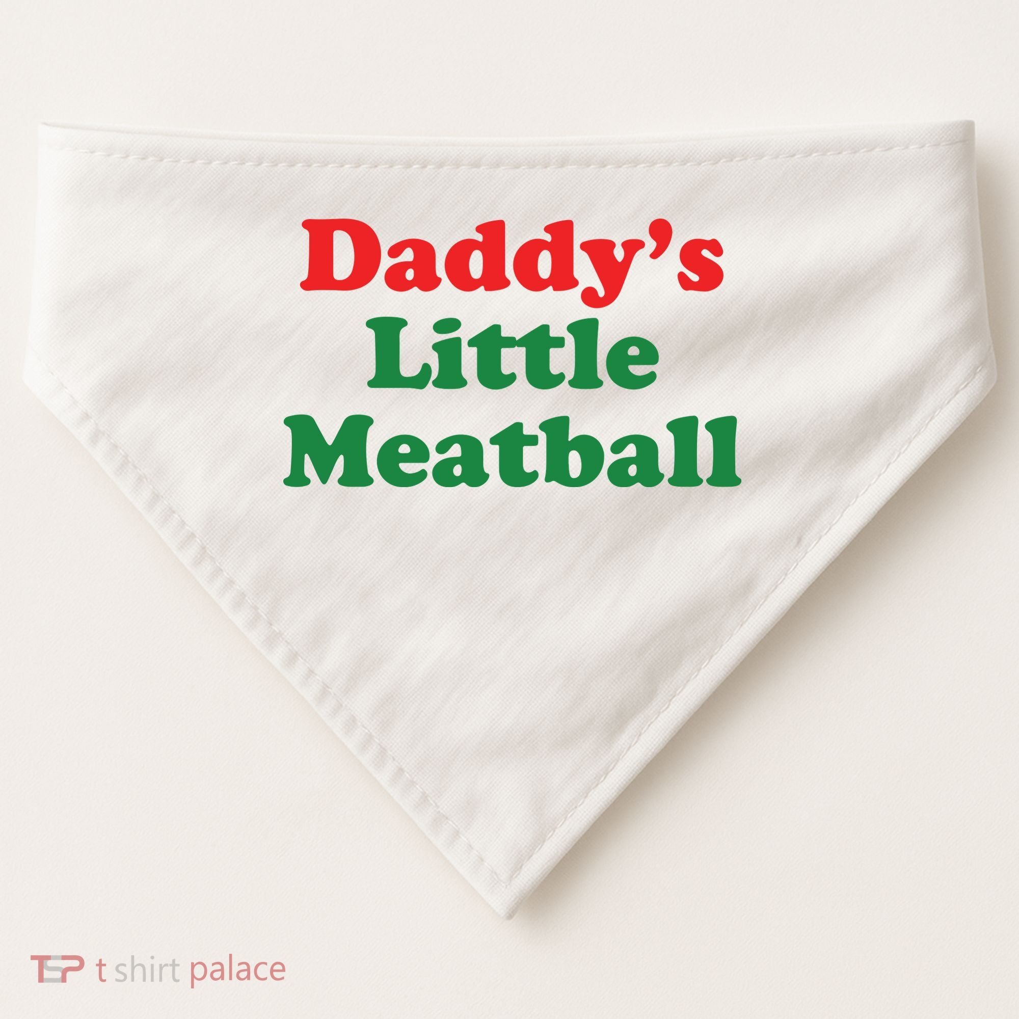 Daddy Little Meatball Italian Ironic Funny Meme USA-Made Doggie Bandana