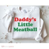Daddy Little Meatball Italian Ironic Funny Meme Sweatshirt thumb 2