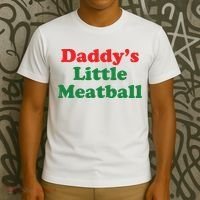 Daddy Little Meatball Italian Ironic Funny Meme T-Shirt thumb 3