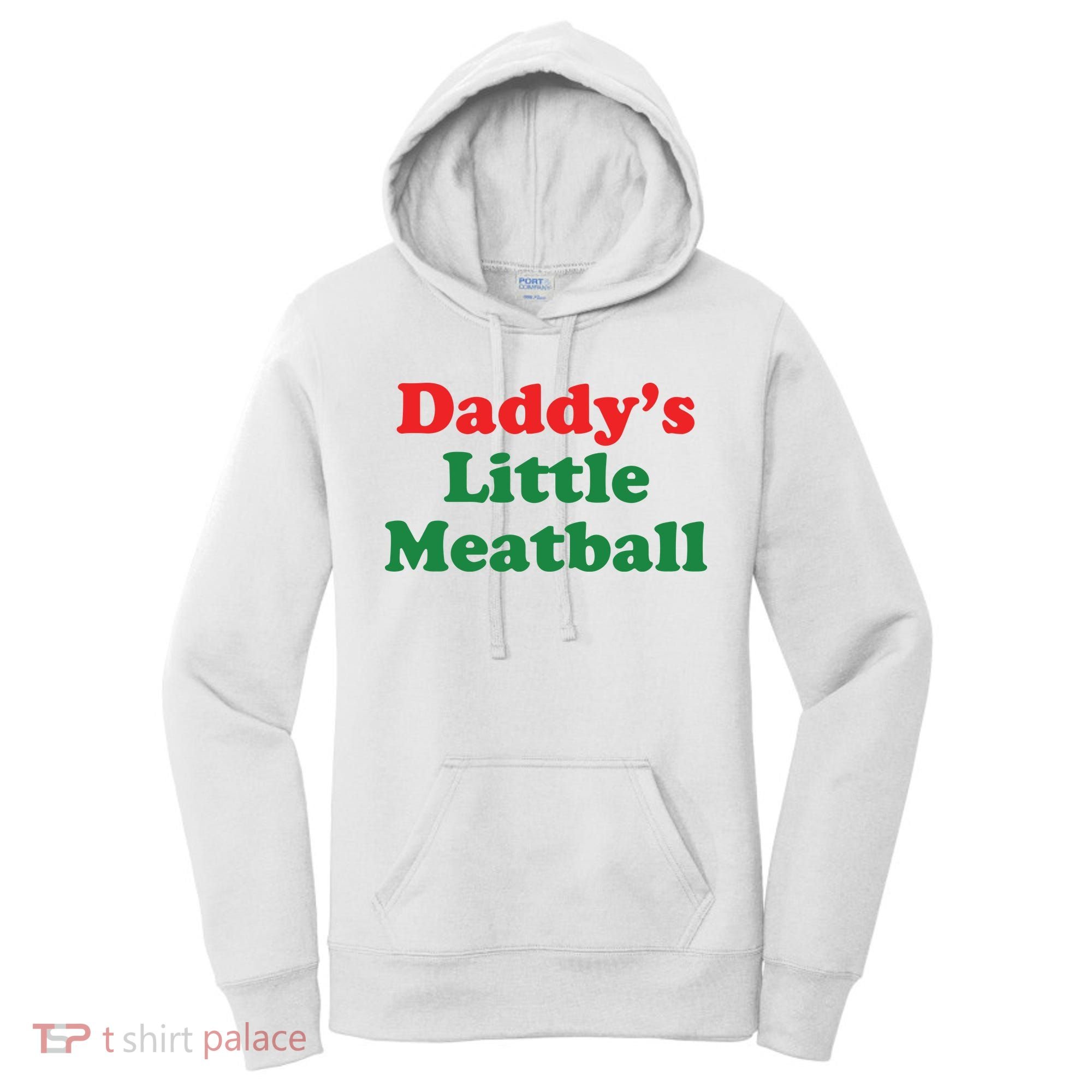 Daddy Little Meatball Italian Ironic Funny Meme Women's Hoodie