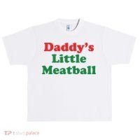 Daddy Little Meatball Italian Ironic Funny Meme Urban Oversized Heavyweight T-Shirt thumb 0