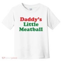 Daddy Little Meatball Italian Ironic Funny Meme Toddler T-Shirt thumb 0