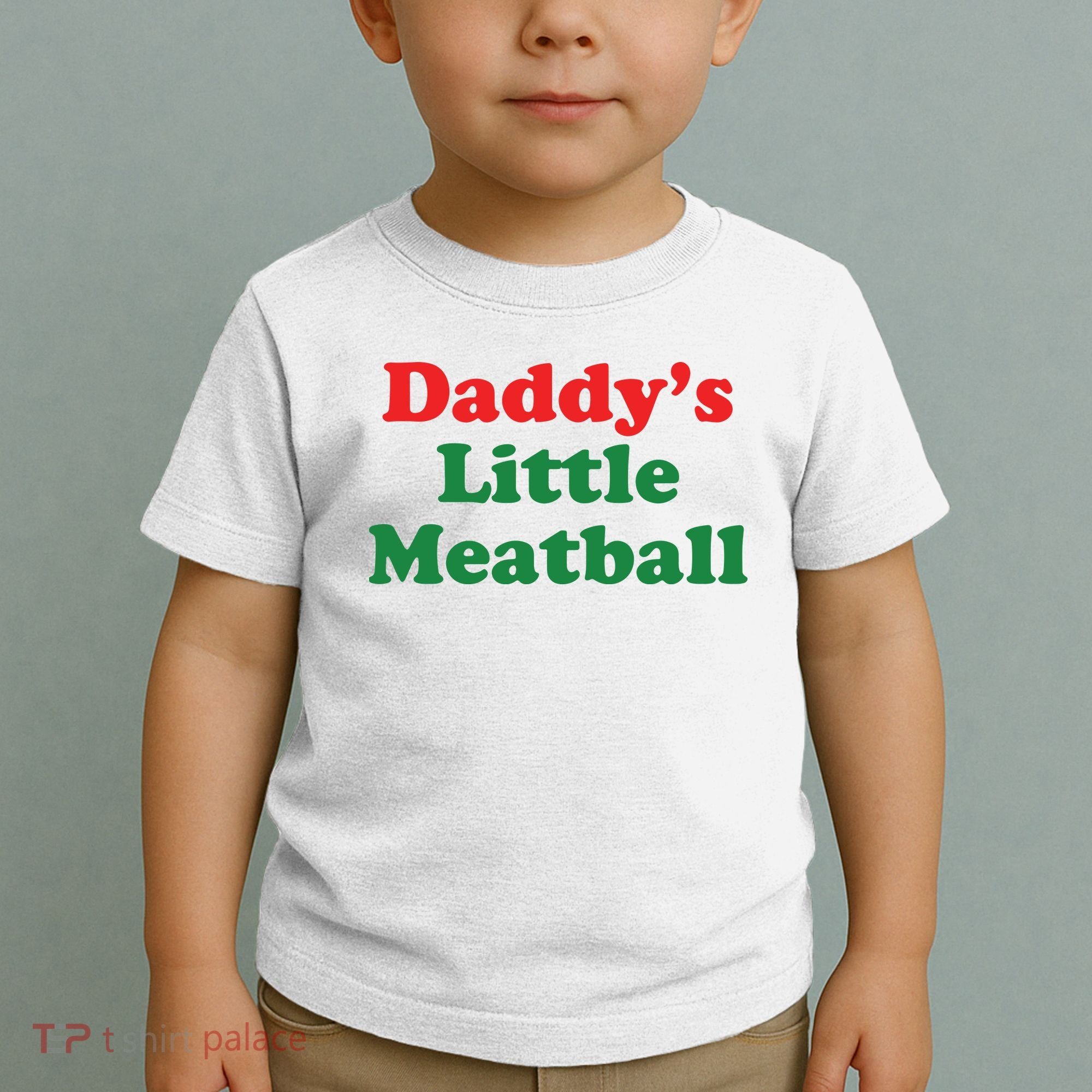 Daddy Little Meatball Italian Ironic Funny Meme Toddler T-Shirt