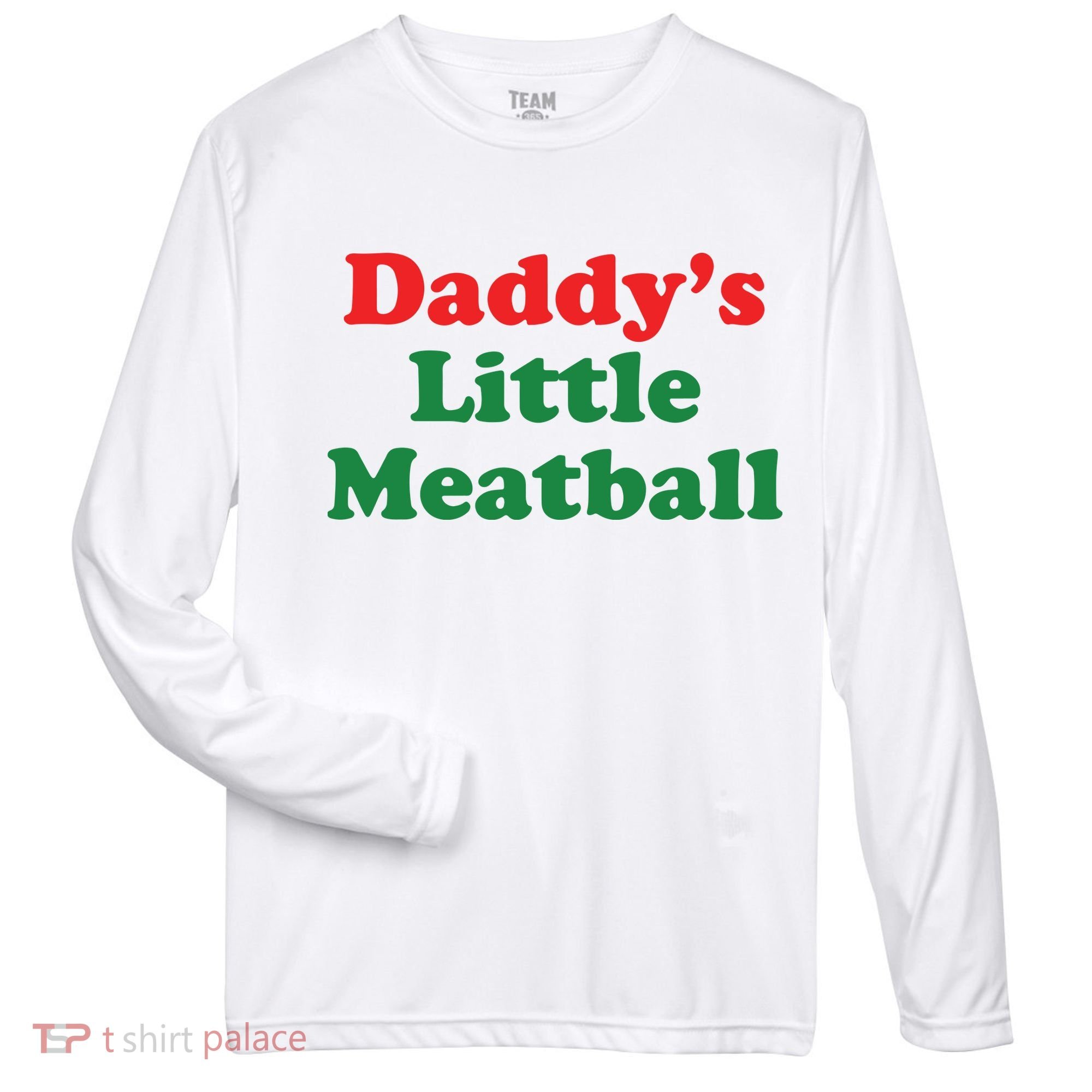 Daddy Little Meatball Italian Ironic Funny Meme Zone Performance Long-Sleeve T-Shirt