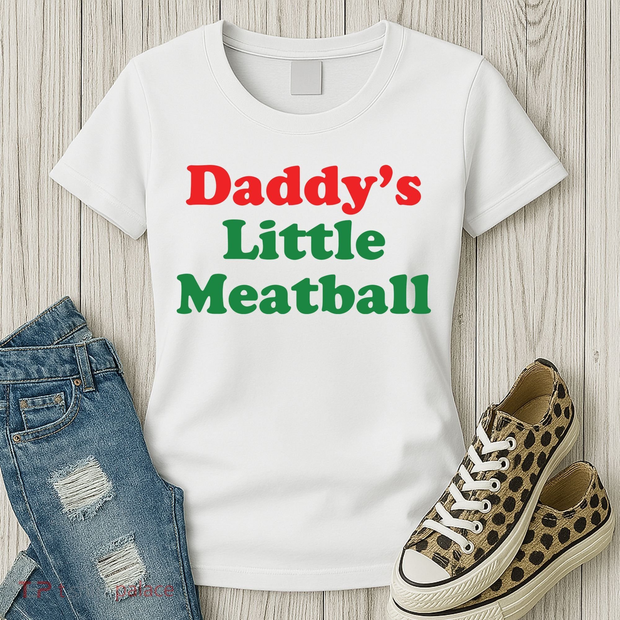 Daddy Little Meatball Italian Ironic Funny Meme Women's T-Shirt