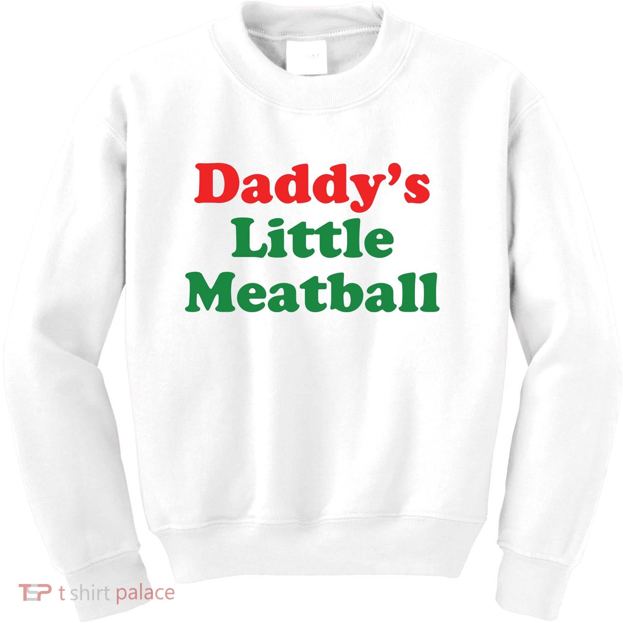 Daddy Little Meatball Italian Ironic Funny Meme Kids Sweatshirt
