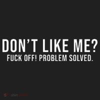 DonT Like Me Fuck Off! Problem Solved Women's Sweatshirt thumb 2