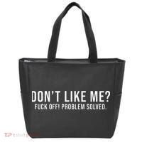 DonT Like Me Fuck Off! Problem Solved Tote Bag thumb 0