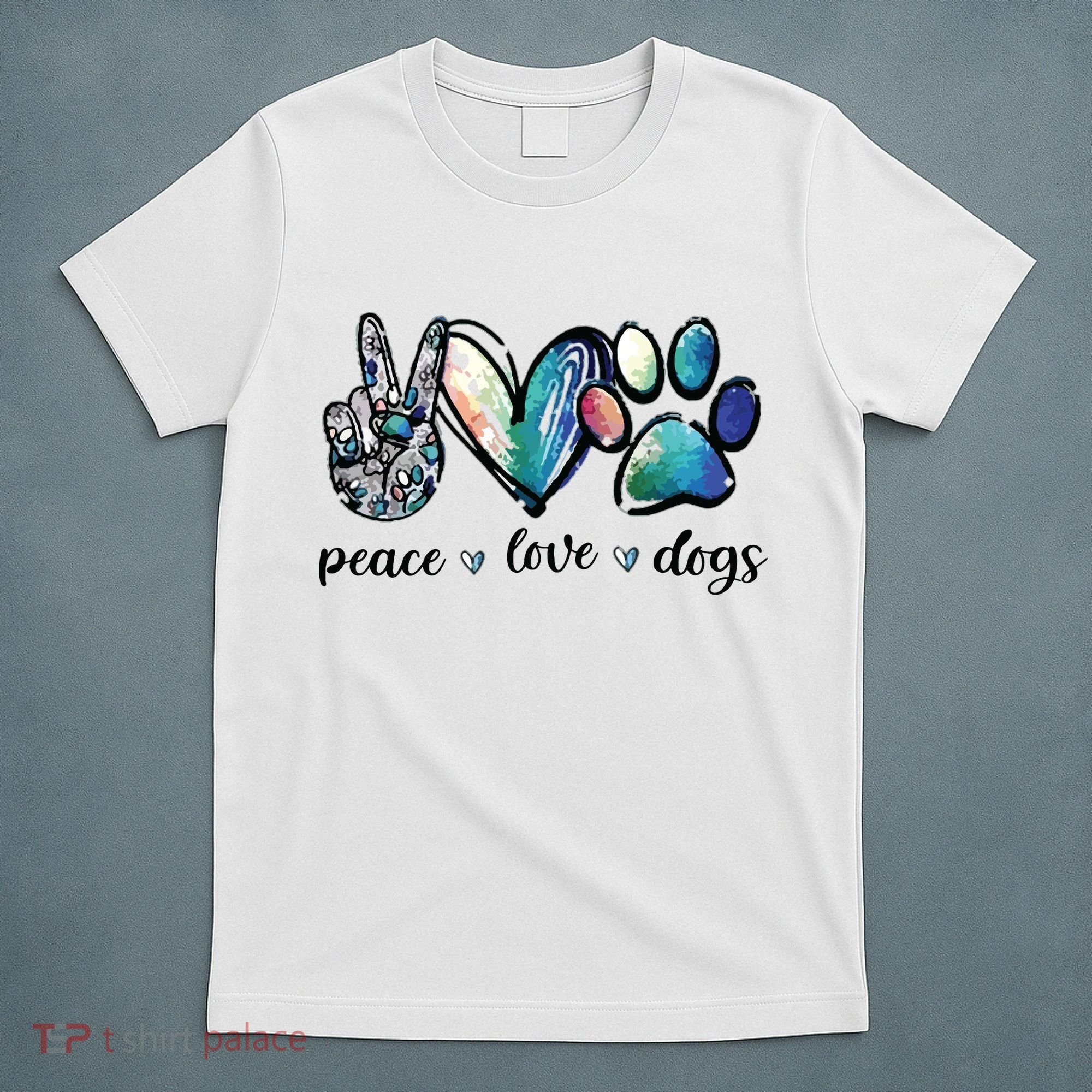 Dog Lover Peace Love Dogs Puppy Paw T-Shirt