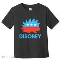 Disobey Libertarian Porcupine Resist Tyranny Gift Toddler T-Shirt thumb 0