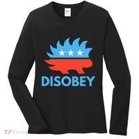 Disobey Libertarian Porcupine Resist Tyranny Gift Women's Long Sleeve Shirt thumb 0