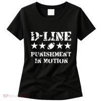 D Line Punishment In Motion Football Defensive Lineman Women's T-Shirt thumb 0