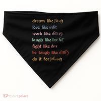 Dream Like Pony Love Like Soda Work Like Darry Laugh Like Two Bit USA-Made Doggie Bandana thumb 0