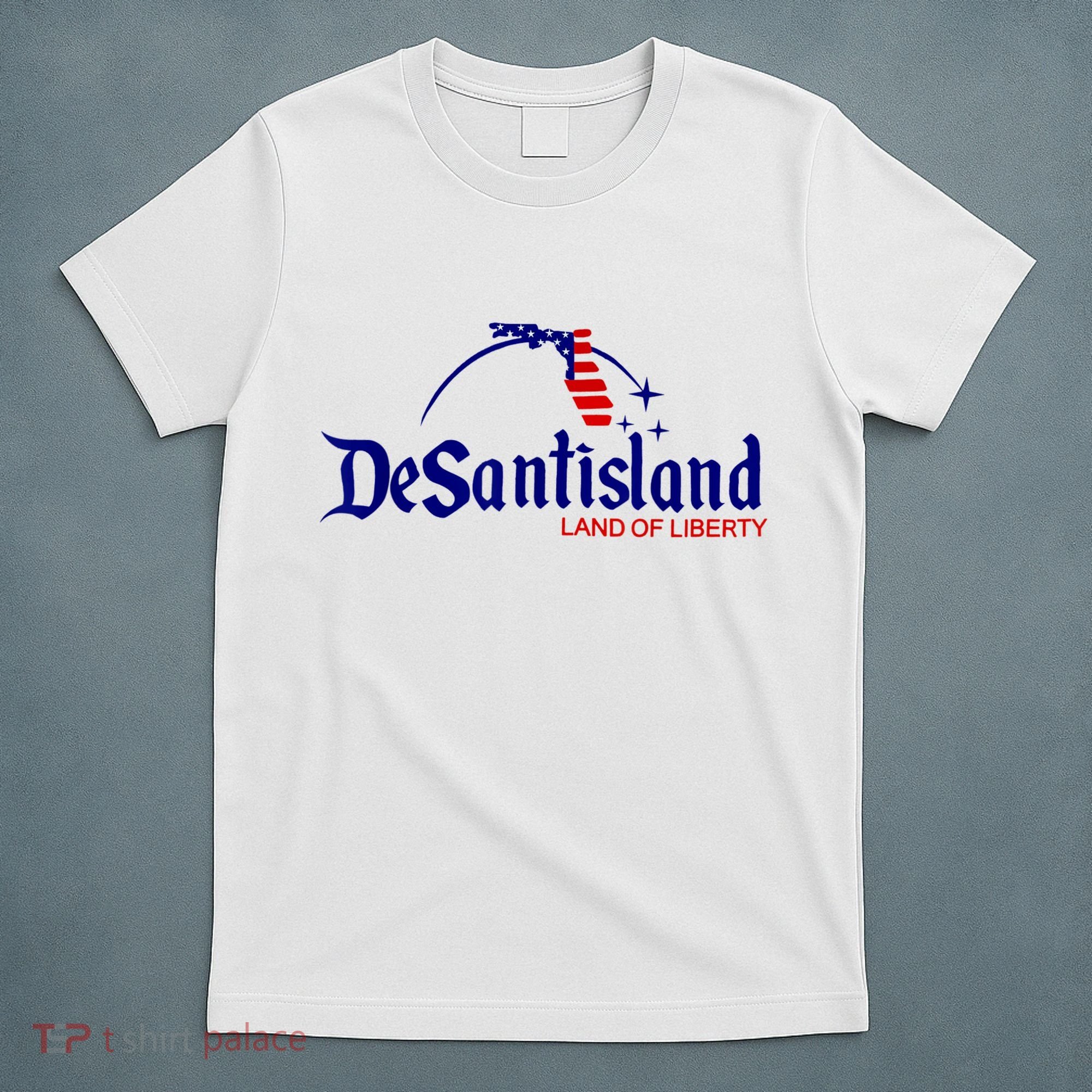 DeSantisLand Land State Of Liberty Florida Map Patriotic T-Shirt