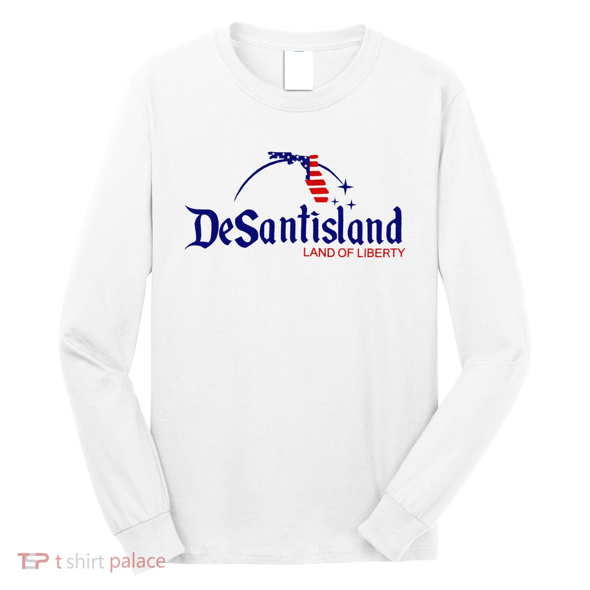 DeSantisLand Land State of Liberty Florida Map Patriotic Long Sleeve Shirt