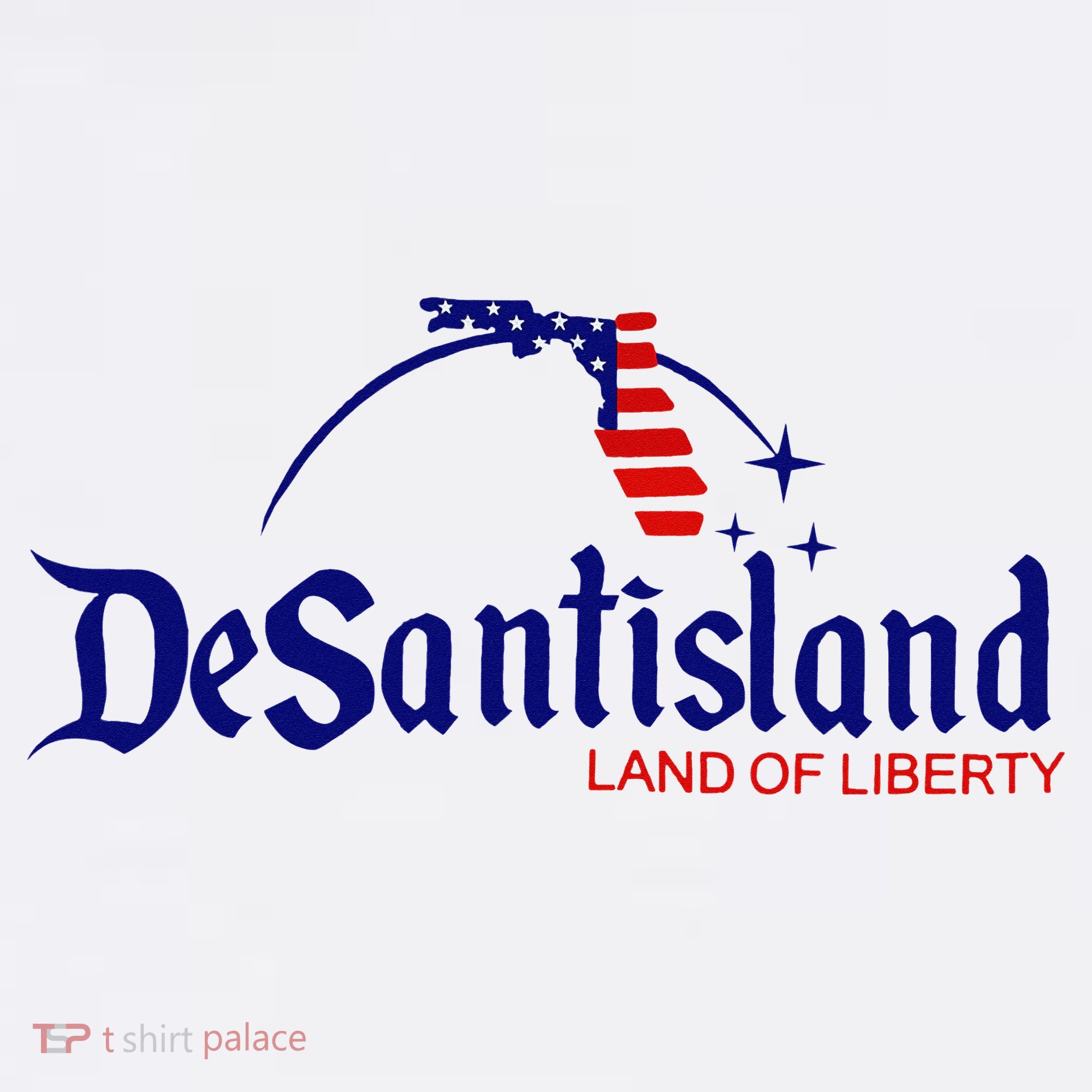 DeSantisLand Land State of Liberty Florida Map Patriotic T-Shirt