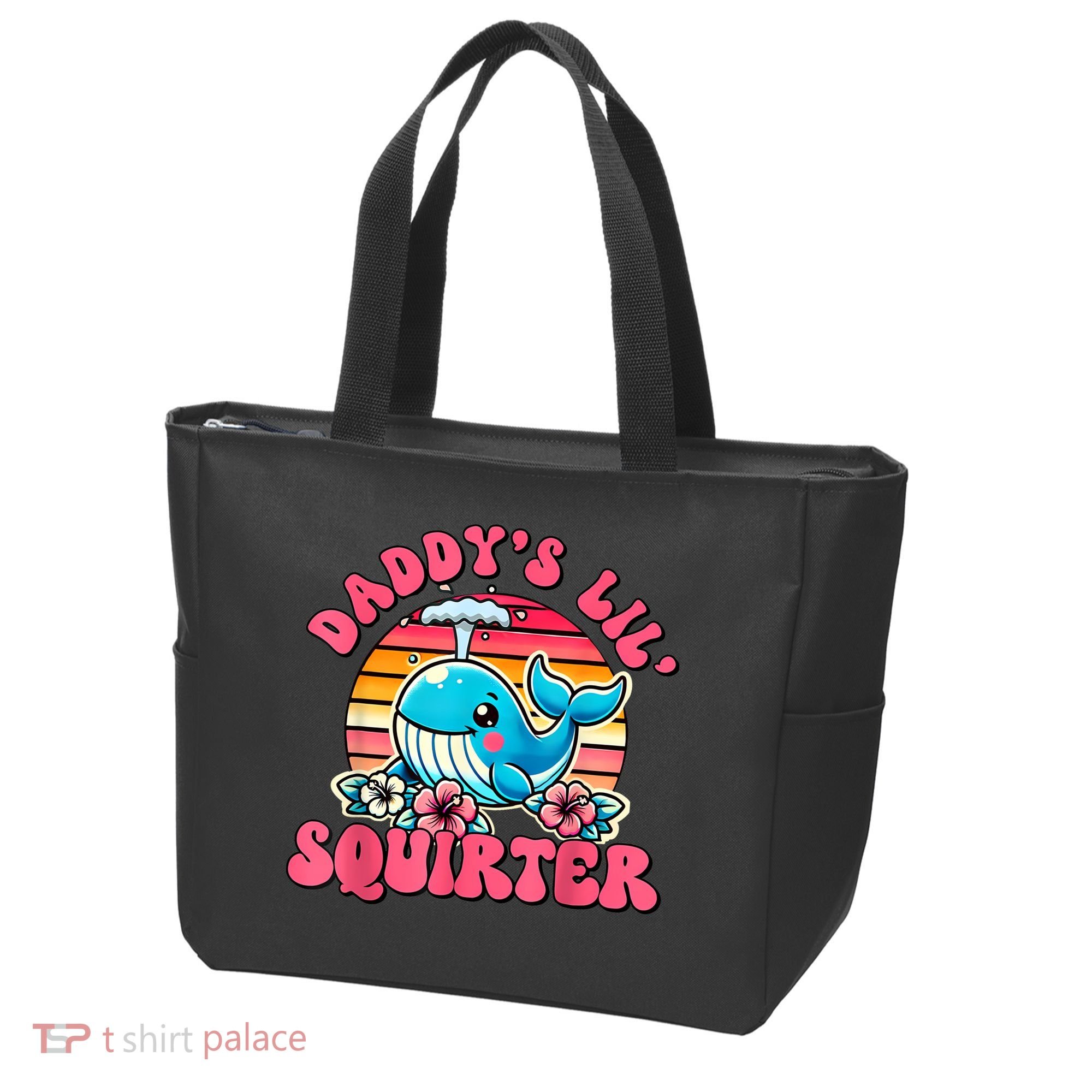 DaddyS Lil Squirter Funny Inappropriate Embarrassing Women Tote Bag