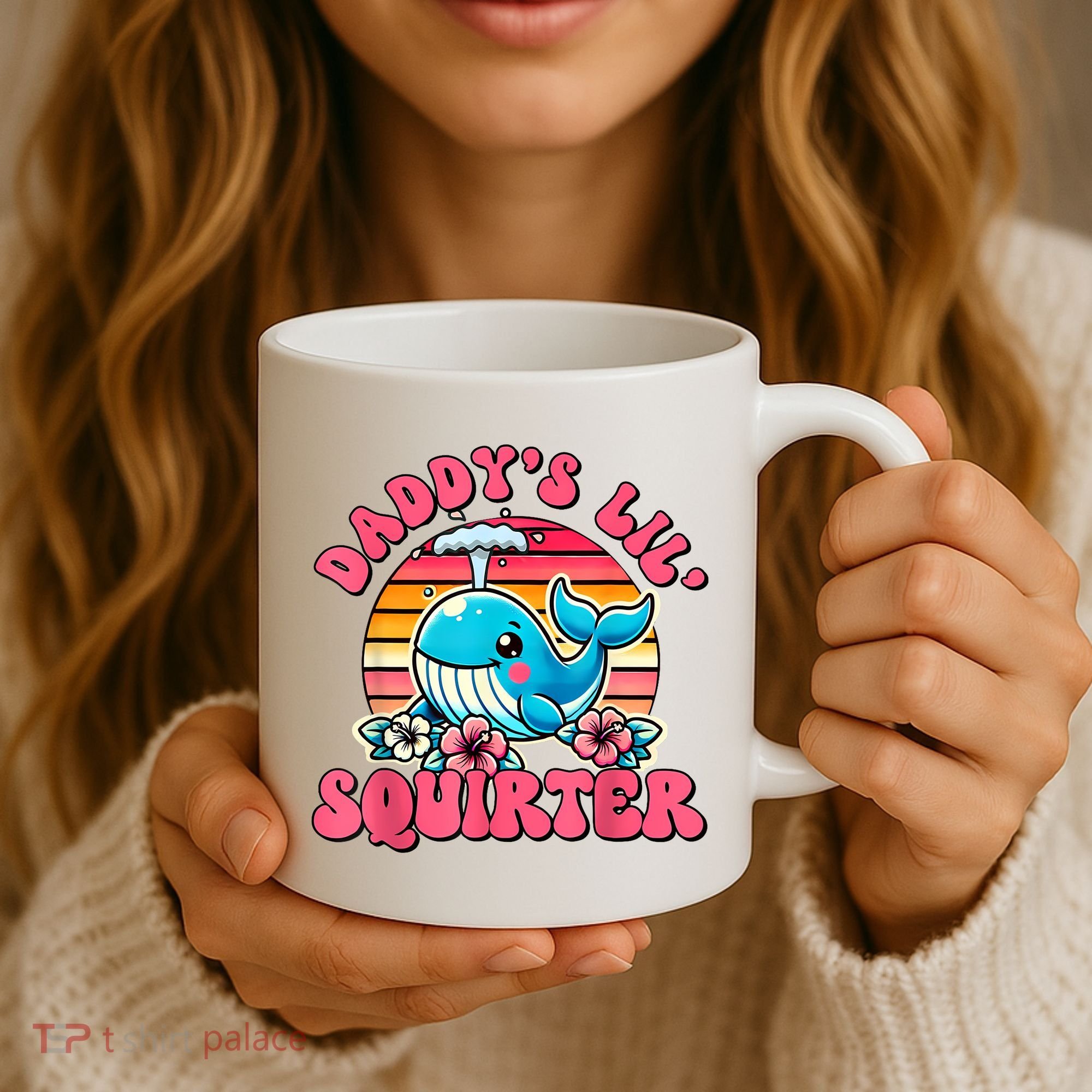 DaddyS Lil Squirter Funny Inappropriate Embarrassing Women Coffee Mug