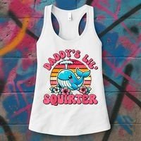 DaddyS Lil Squirter Funny Inappropriate Embarrassing Women Women's Tank Top thumb 3