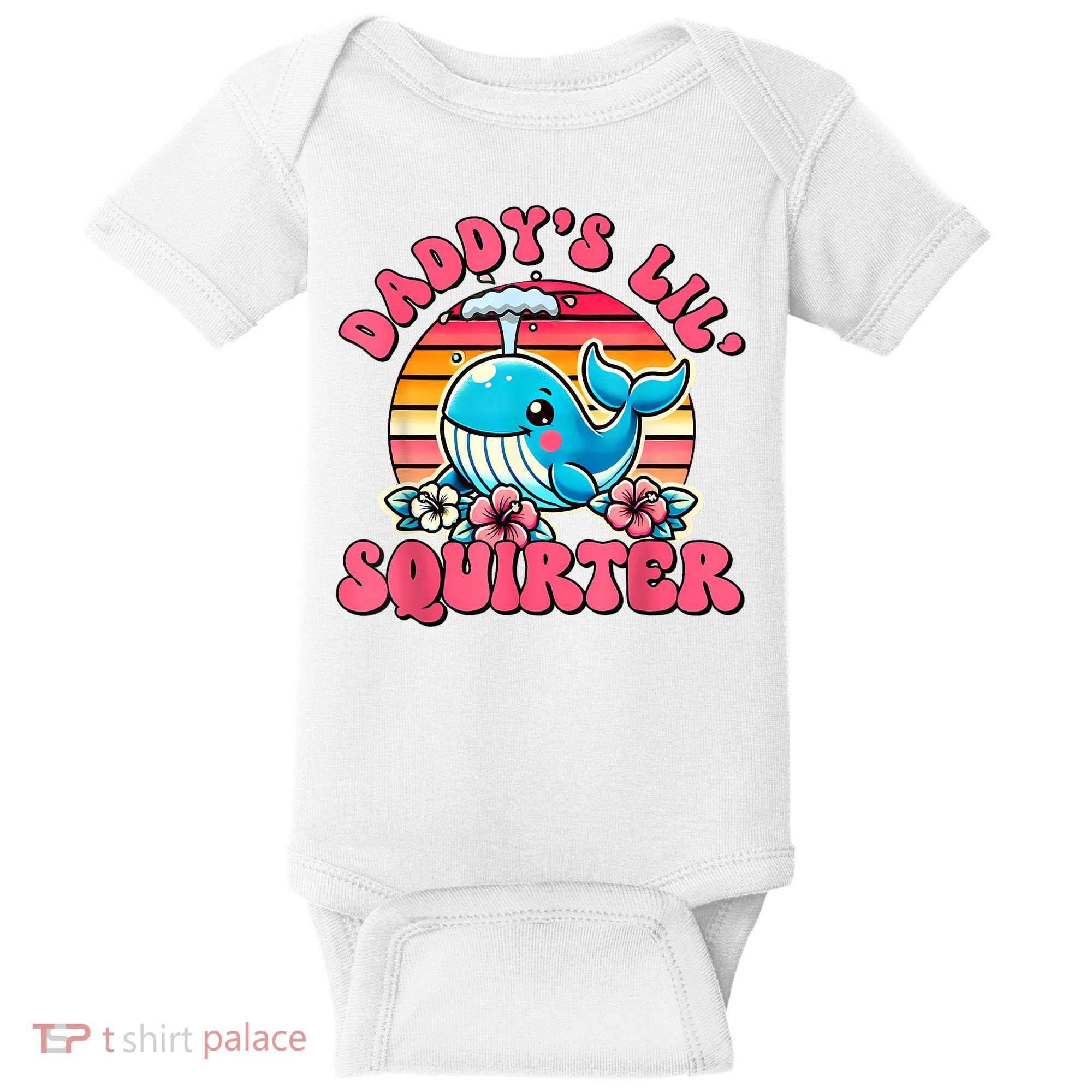 DaddyS Lil Squirter Funny Inappropriate Embarrassing Women Baby Bodysuit