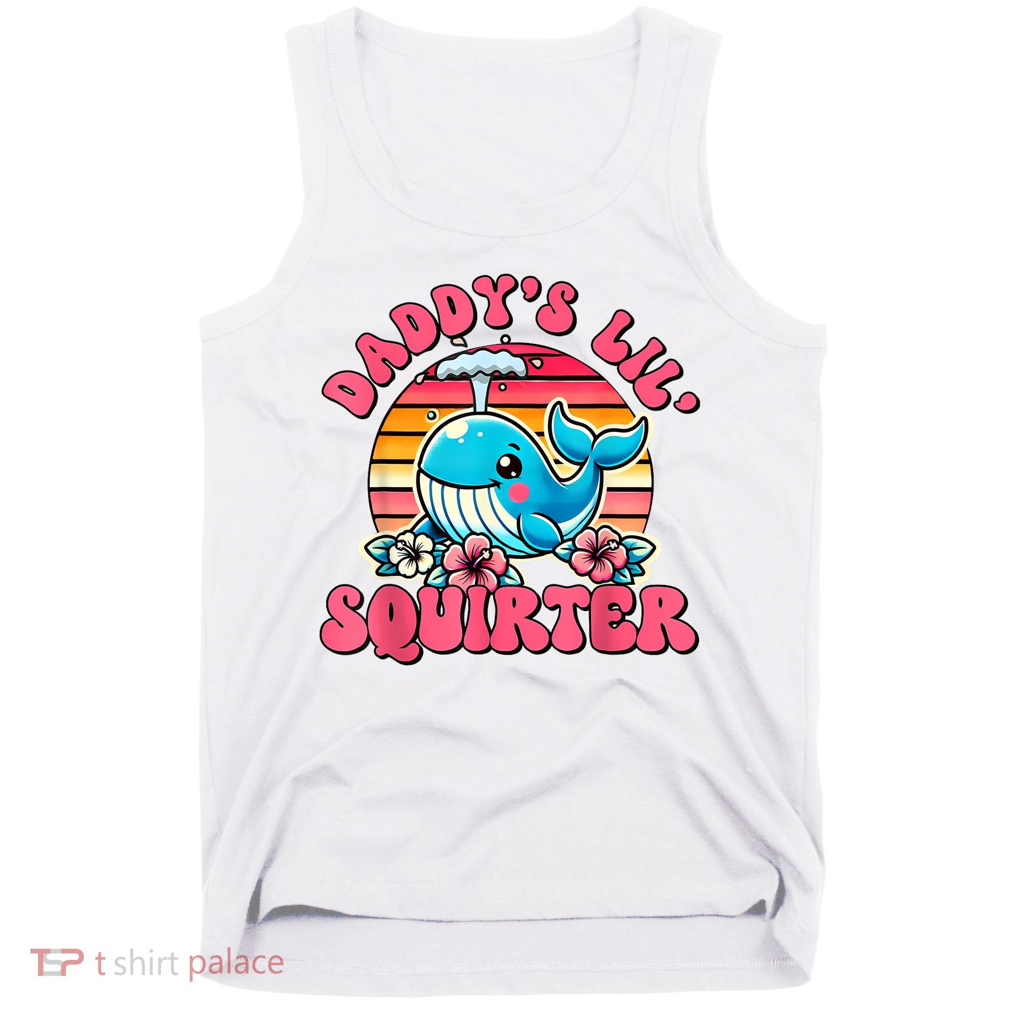 DaddyS Lil Squirter Funny Inappropriate Embarrassing Women Tank Top