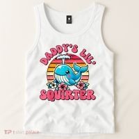 DaddyS Lil Squirter Funny Inappropriate Embarrassing Women Tank Top thumb 2
