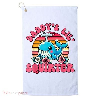 DaddyS Lil Squirter Funny Inappropriate Embarrassing Women Golf Towel