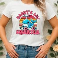 DaddyS Lil Squirter Funny Inappropriate Embarrassing Women Women's T-Shirt thumb 2