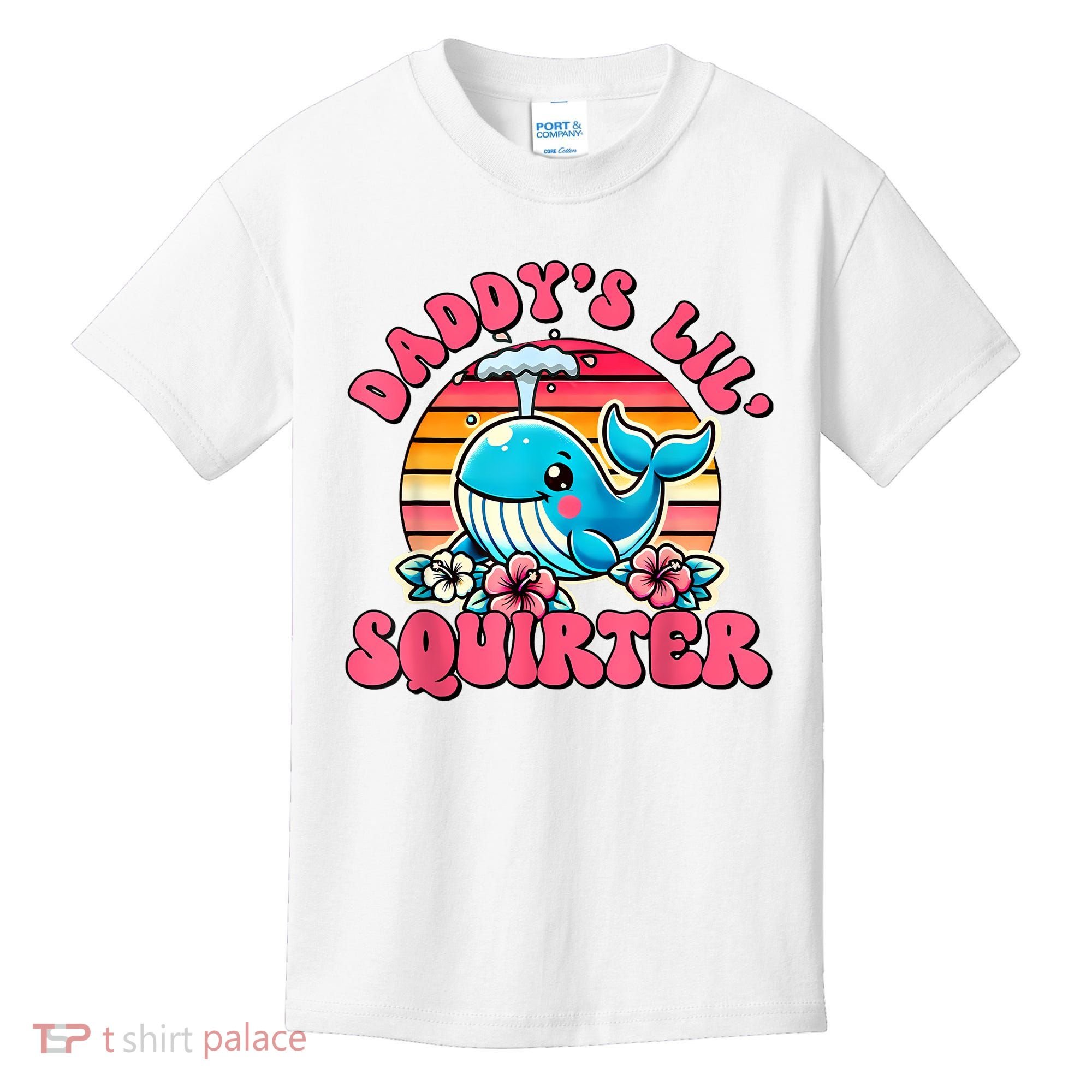 DaddyS Lil Squirter Funny Inappropriate Embarrassing Women Kids T-Shirt