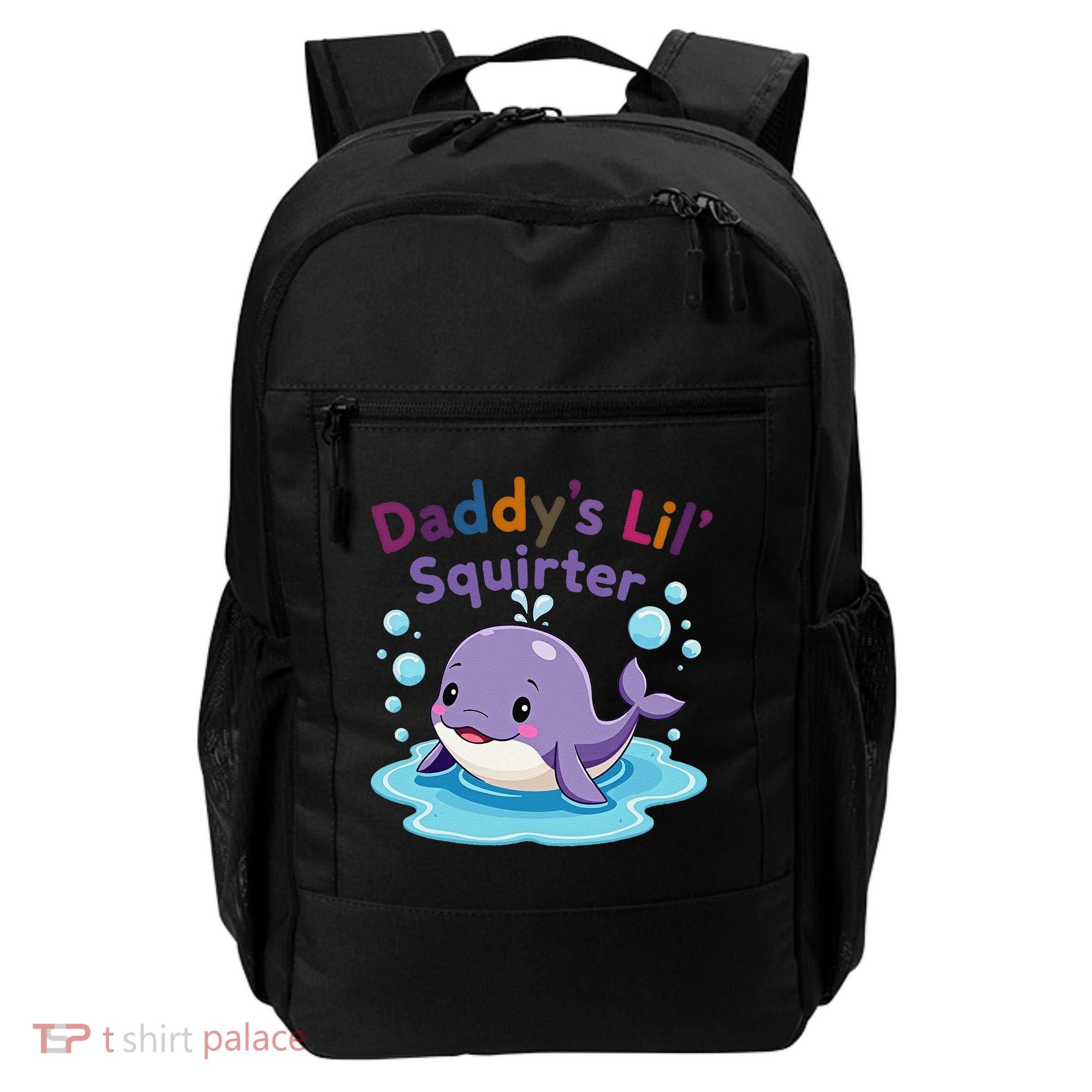 DaddyS Lil Squirter Inappropriate Funny Embarrassing Women Backpack