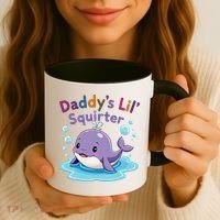 DaddyS Lil Squirter Inappropriate Funny Embarrassing Women Coffee Mug thumb 3