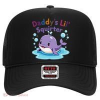 DaddyS Lil Squirter Inappropriate Funny Embarrassing Women Hat thumb 0