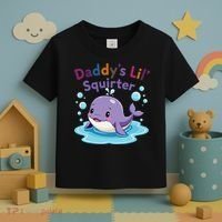 DaddyS Lil Squirter Inappropriate Funny Embarrassing Women Toddler T-Shirt thumb 3