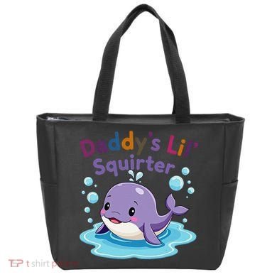 DaddyS Lil Squirter Inappropriate Funny Embarrassing Women Tote Bag