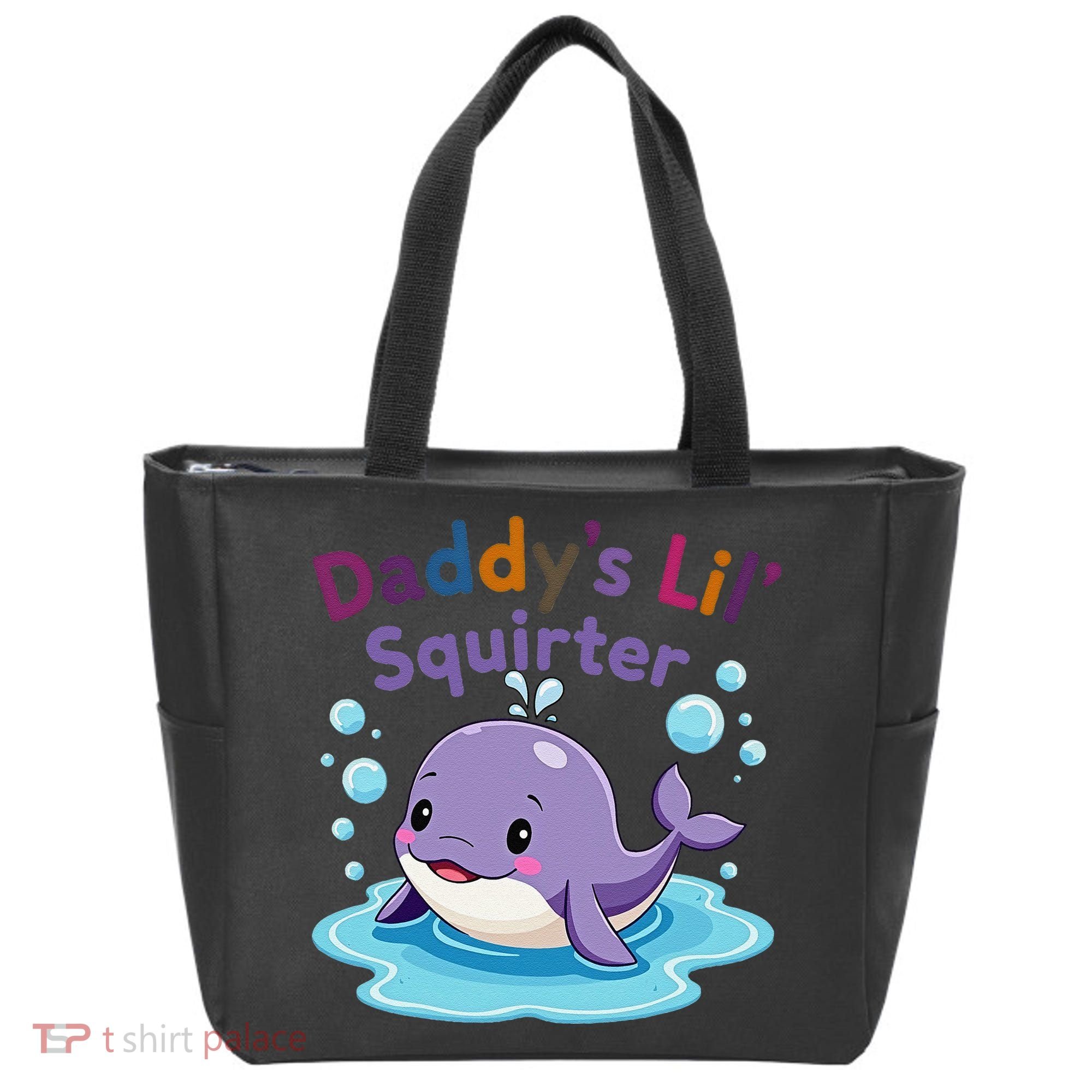 DaddyS Lil Squirter Inappropriate Funny Embarrassing Women Tote Bag