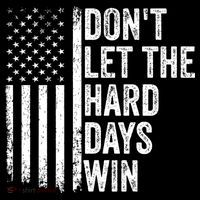 DonT Let The Hard Days Win Quote Coaster thumb 2