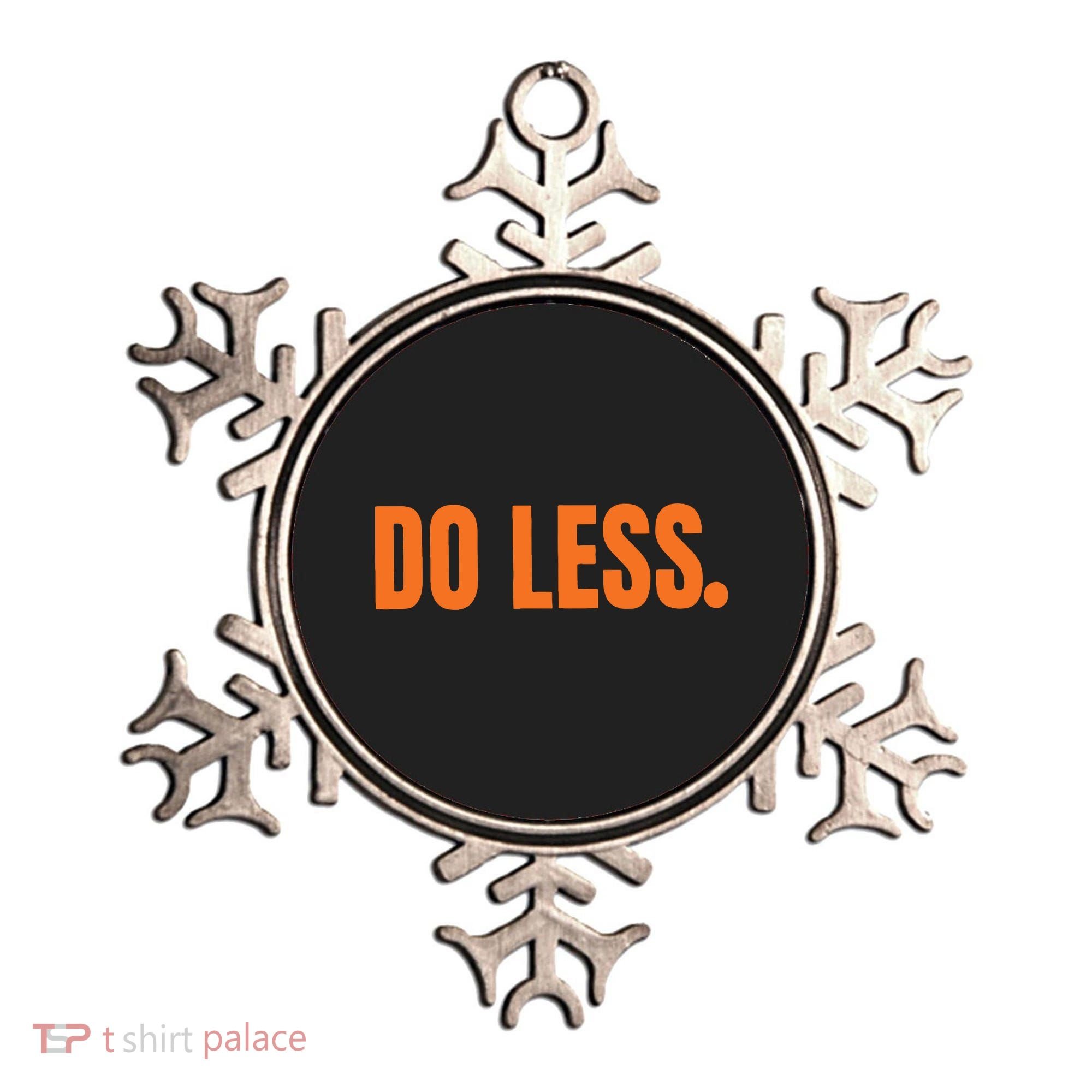 Do Less Trending Funny Graphic Ornament