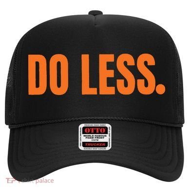 Do Less Trending Funny Graphic Hat