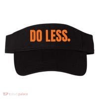 Do Less Trending Funny Graphic Visor thumb 0