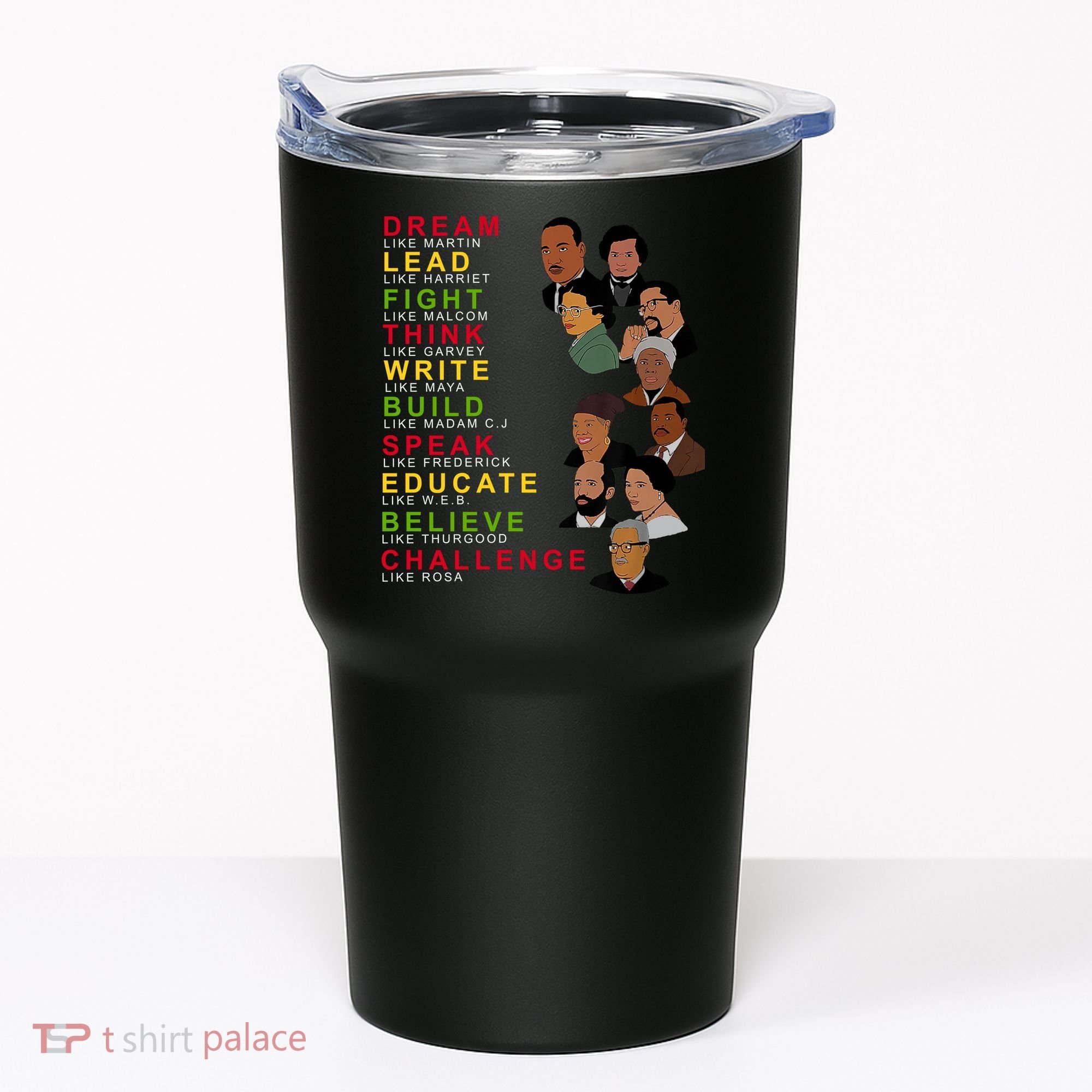 Dream Lead Think Educate Black History Month Tumbler
