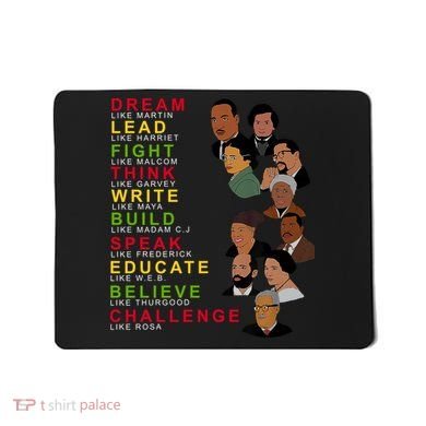 Dream Lead Think Educate Black History Month Mousepad