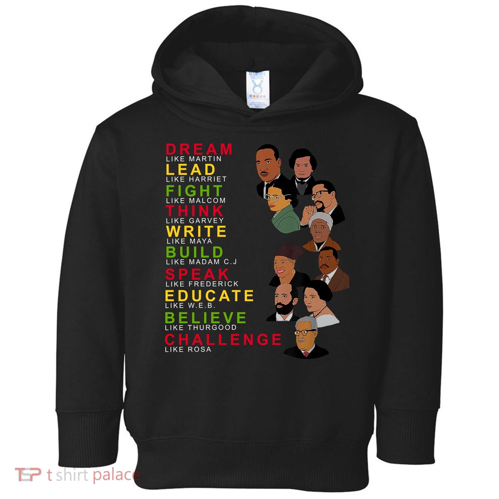 Dream Lead Think Educate Black History Month Toddler Hoodie