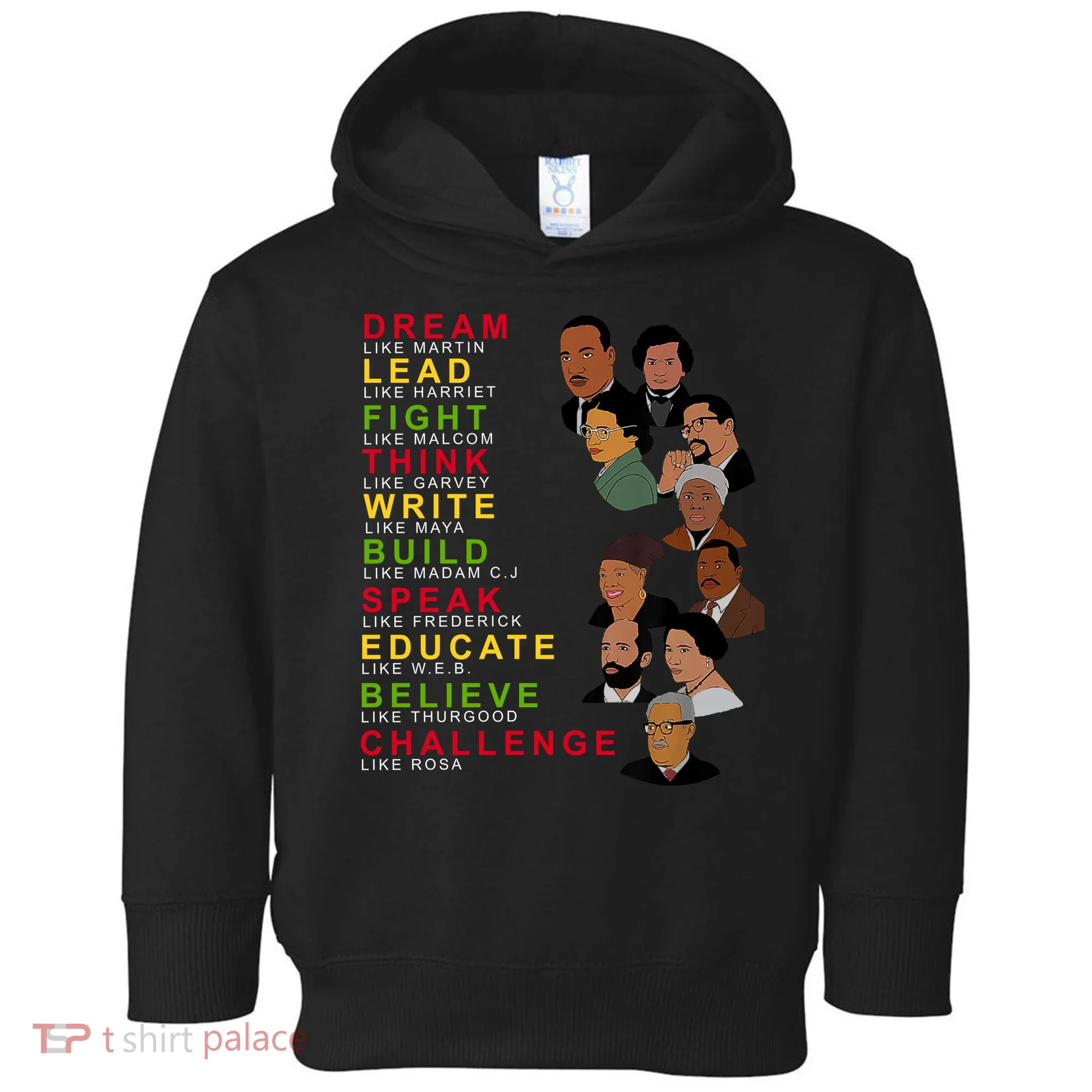 Dream Lead Think Educate Black History Month Toddler Hoodie