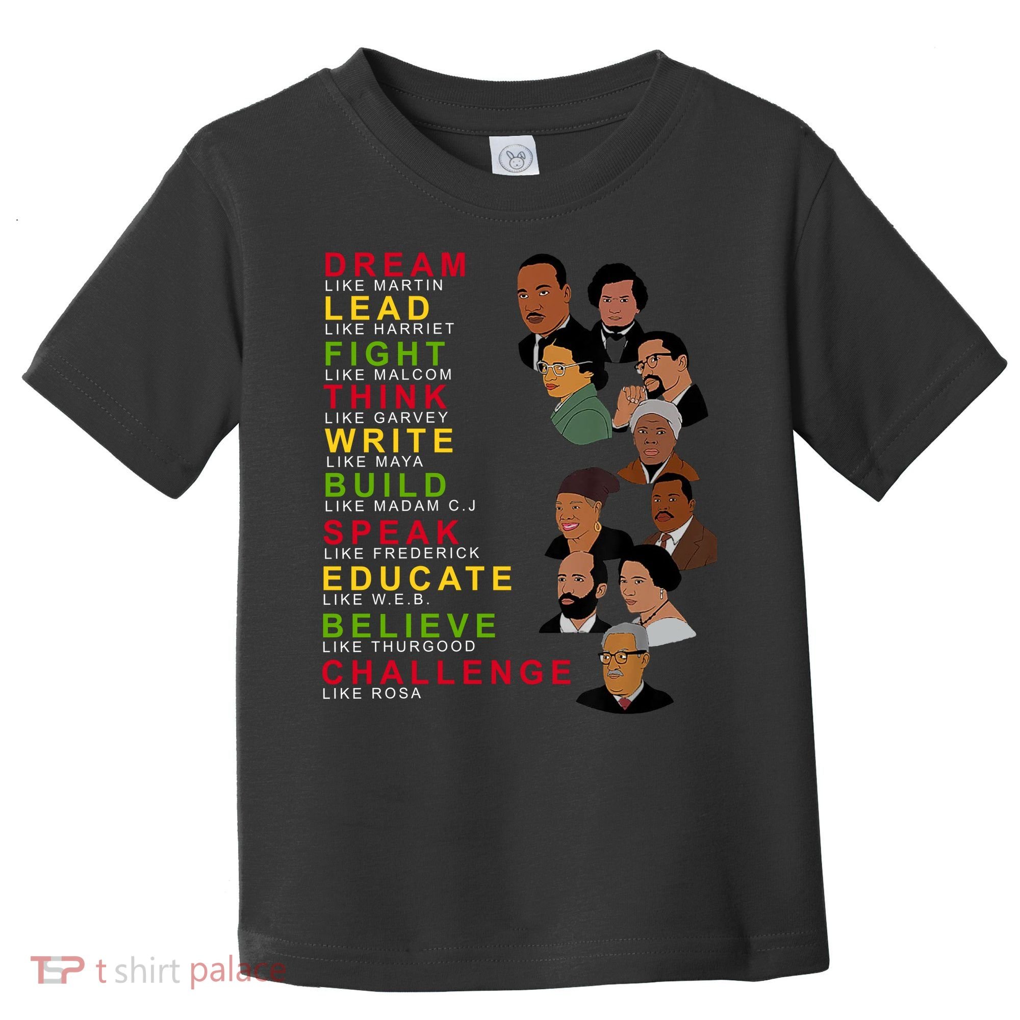 Dream Lead Think Educate Black History Month Toddler T-Shirt