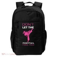 Dont Let The Ponytail Fool You Funny For Karate Backpack thumb 0