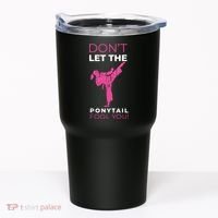 Dont Let The Ponytail Fool You Funny For Karate Tumbler thumb 0