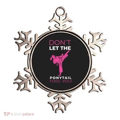 Dont Let The Ponytail Fool You Funny For Karate Ornament