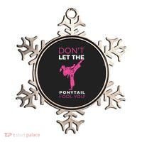 Dont Let The Ponytail Fool You Funny For Karate Ornament thumb 0
